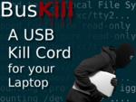 Кабель BusKill уничтожит личные данные на Linux-ноутбуке в случае кражи