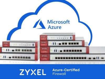 Zyxel ZyWALL получил сертификат совместимости с Microsoft Azure
