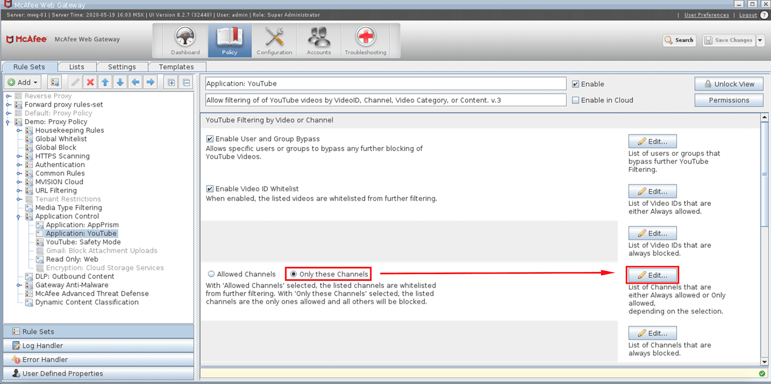 Настройка правила разрешения YouTube-канала «McAfee CIS» в McAfee Web Gateway Настройка правила разрешения YouTube-канала «McAfee CIS» в McAfee Web Gateway